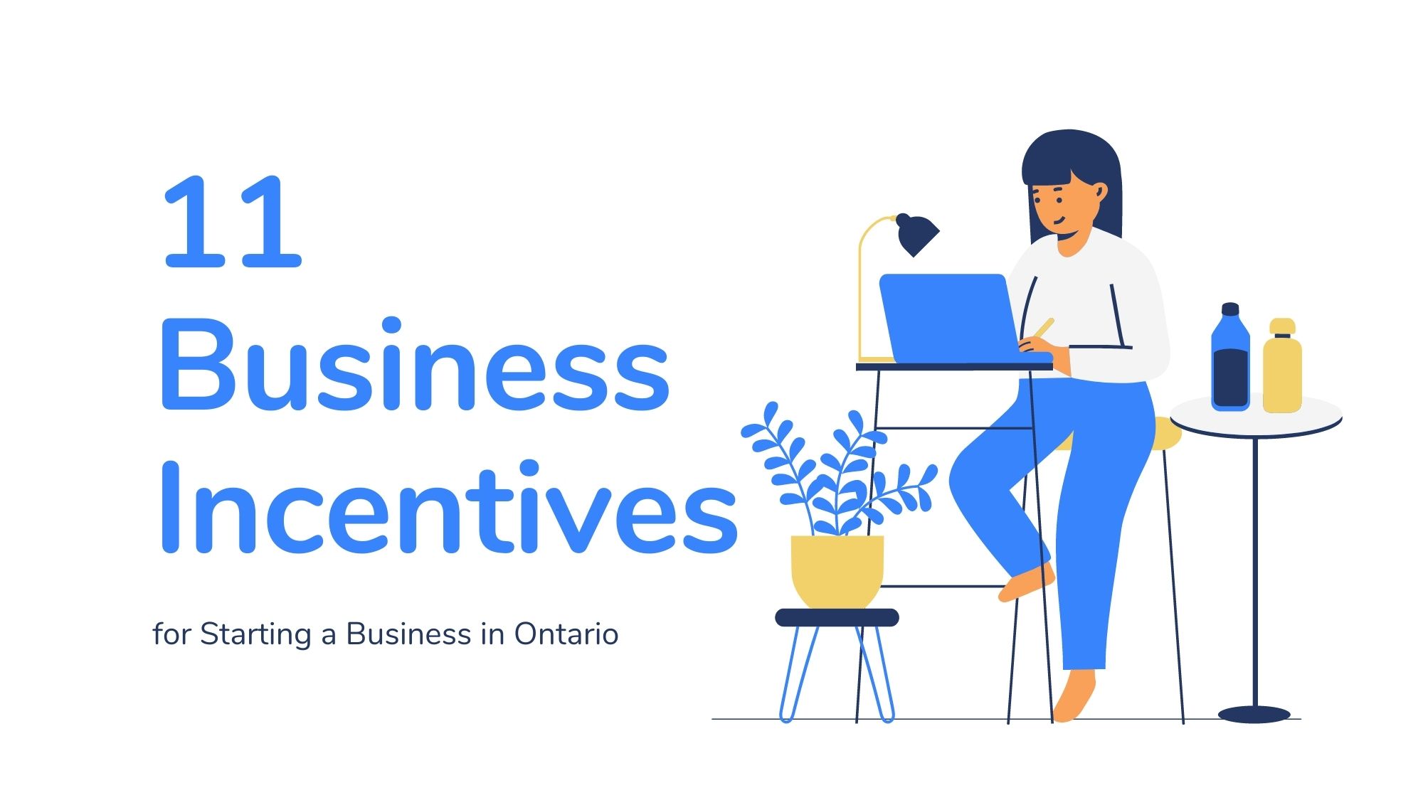 11 Business Incentives for Starting a Business in Ontario