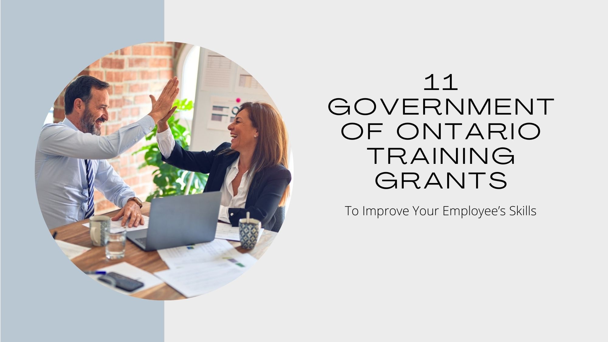 11 Government of Ontario Training Grants to Improve Your Employee’s Skills
